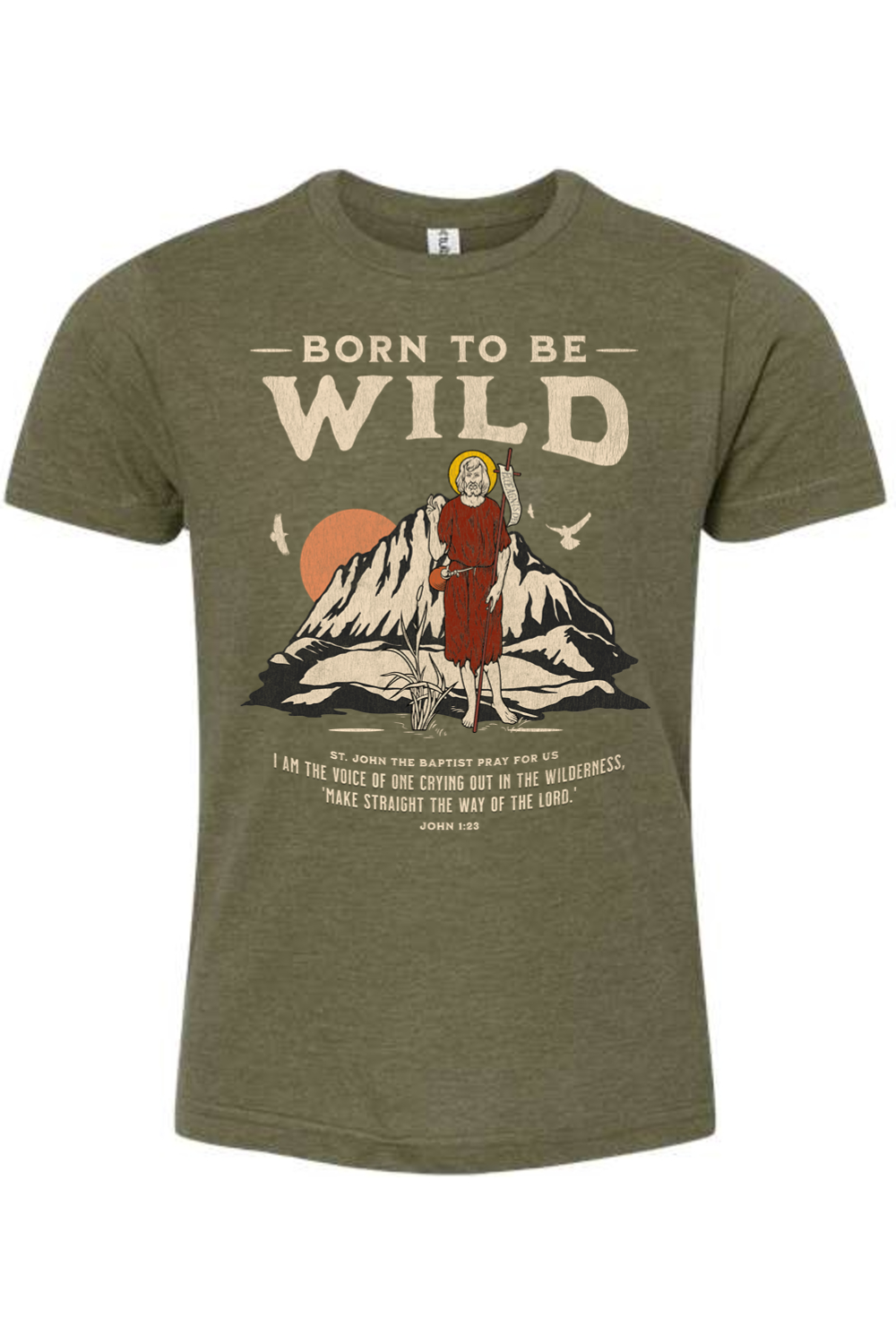 Born to Be Wild - John the Baptist - Kids T-Shirt