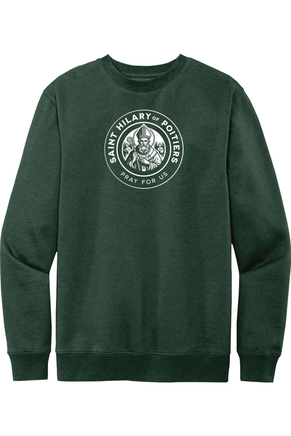 St. Hilary of Poitiers - Pray for Us - Crewneck Sweatshirt