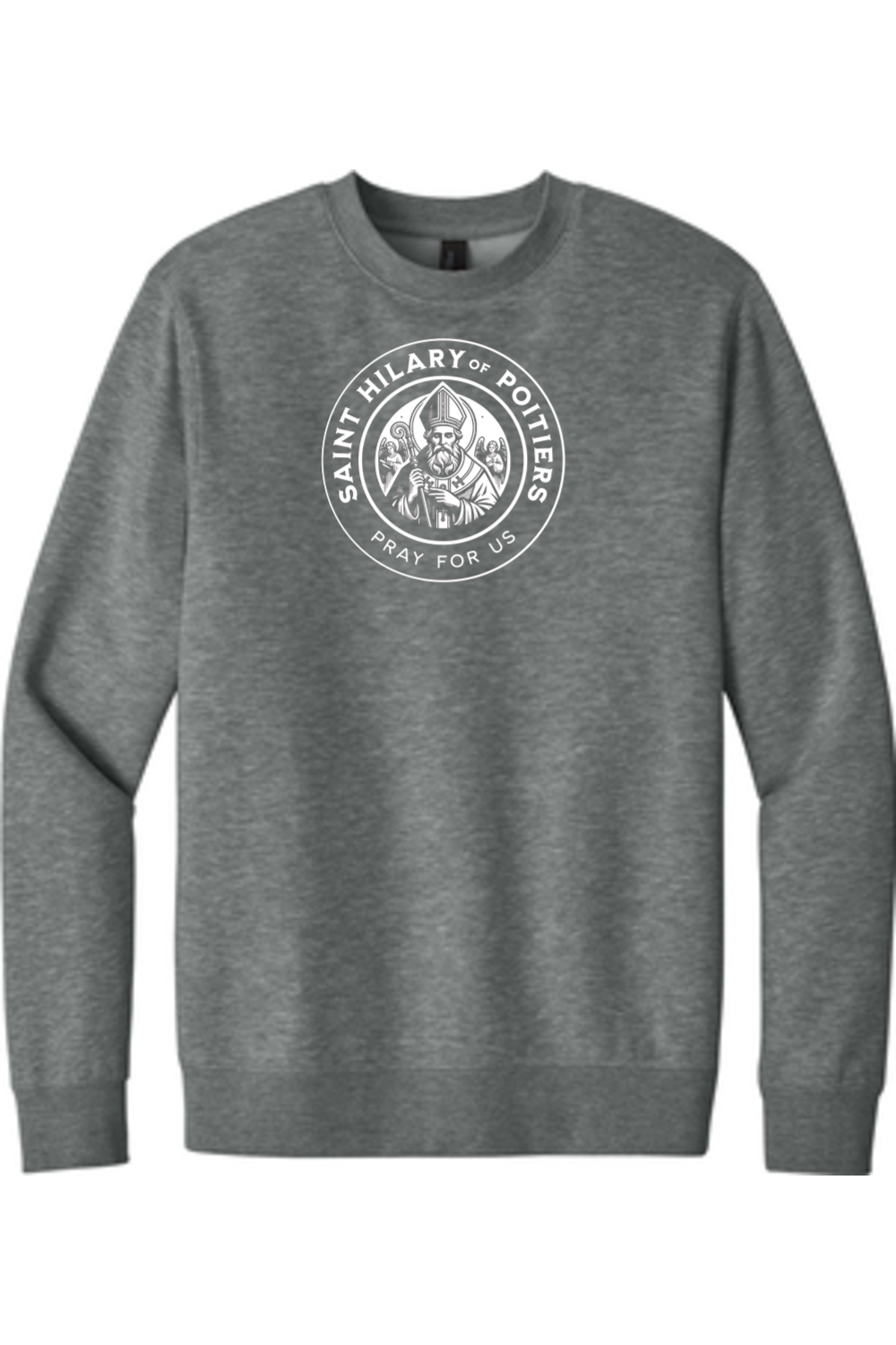 St. Hilary of Poitiers - Pray for Us - Crewneck Sweatshirt