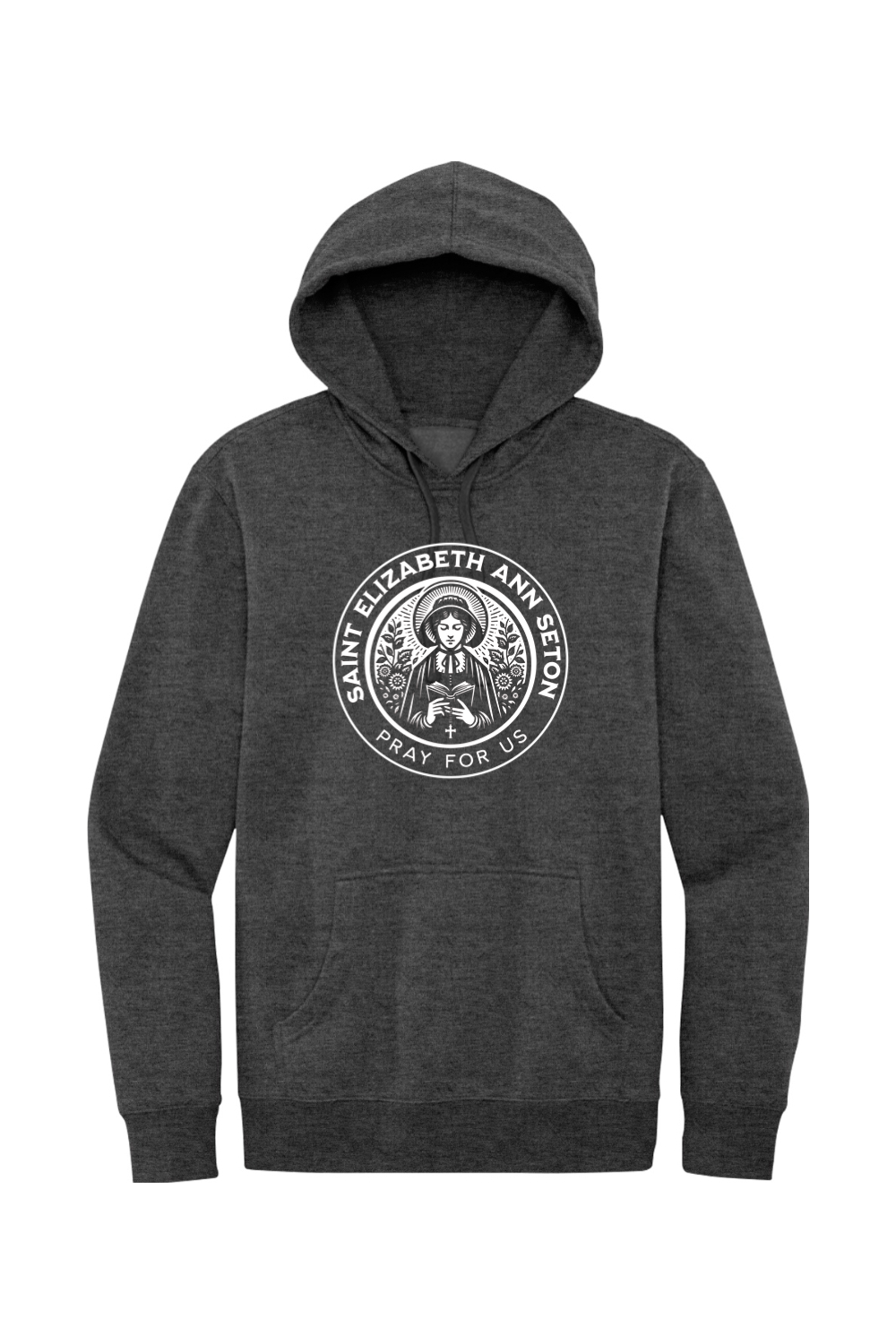 St. Elizabeth Ann Seton - Pray for Us - Hoodie