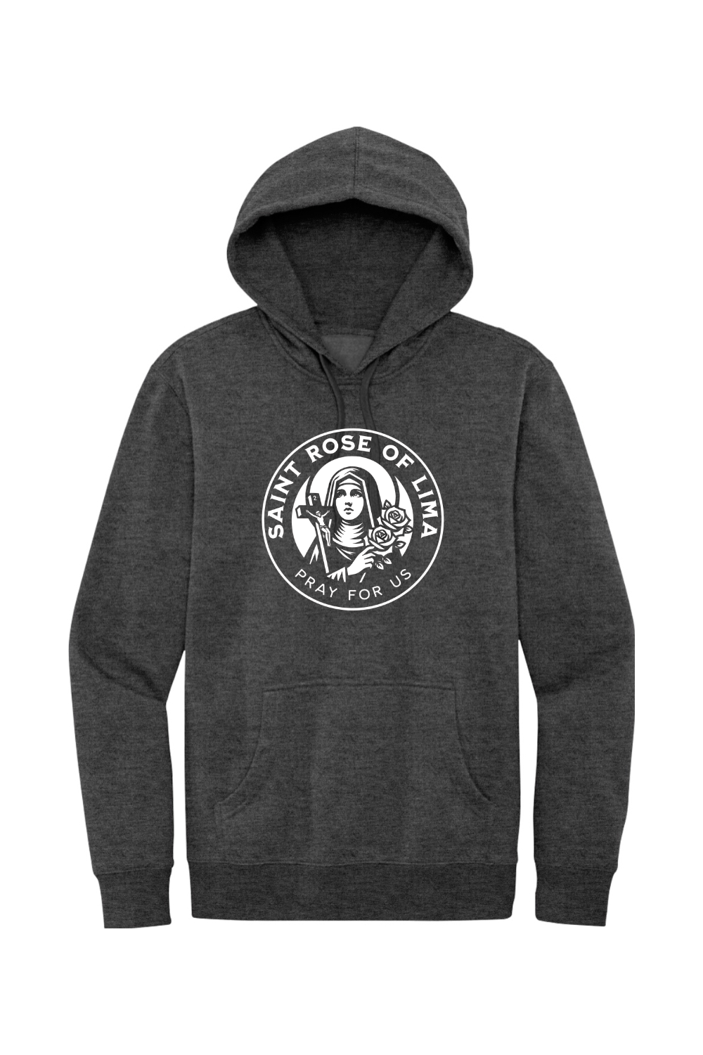 St. Rose - Pray for Us - Fleece Hoodie