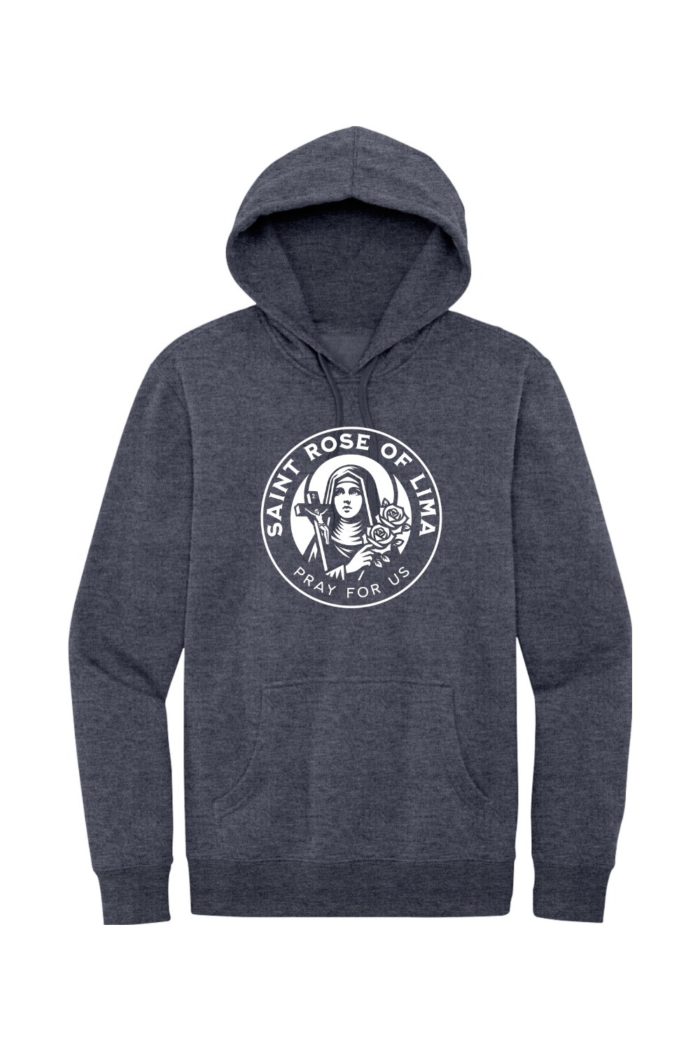 St. Rose - Pray for Us - Fleece Hoodie