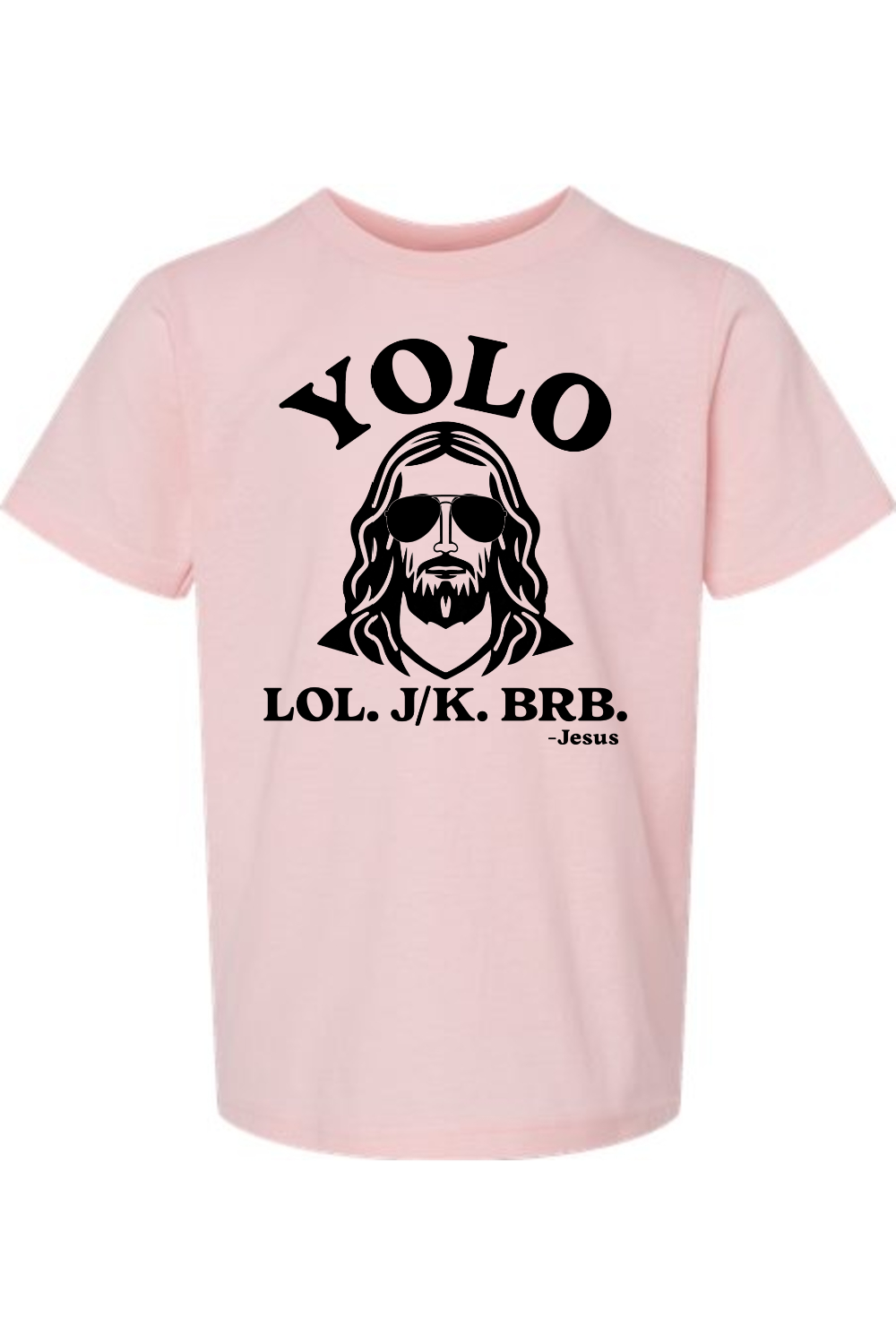 YOLO. LOL. JK. BRB. - Kids Tee