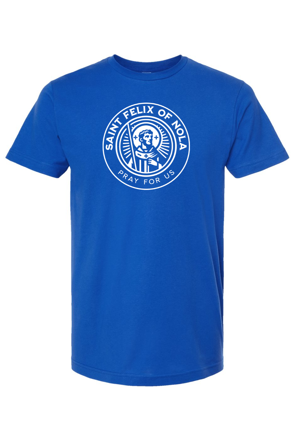 St. Felix of Nola (Pray for Us) - T-Shirt