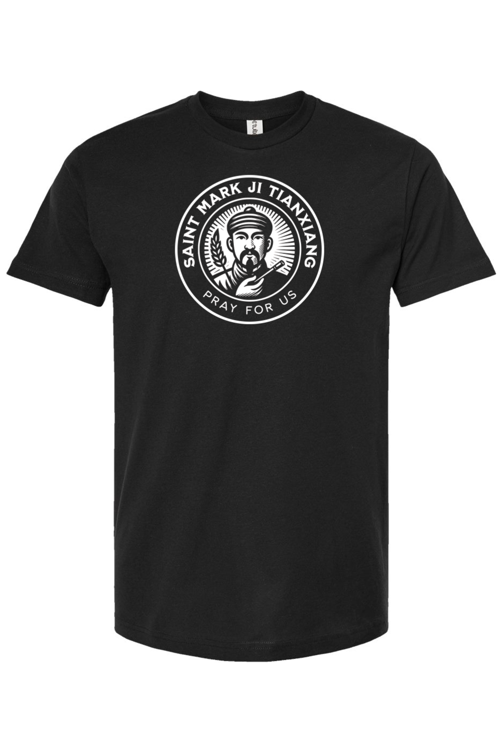 St. Mark Ji Tianxiang (Pray for Us) - T-Shirt