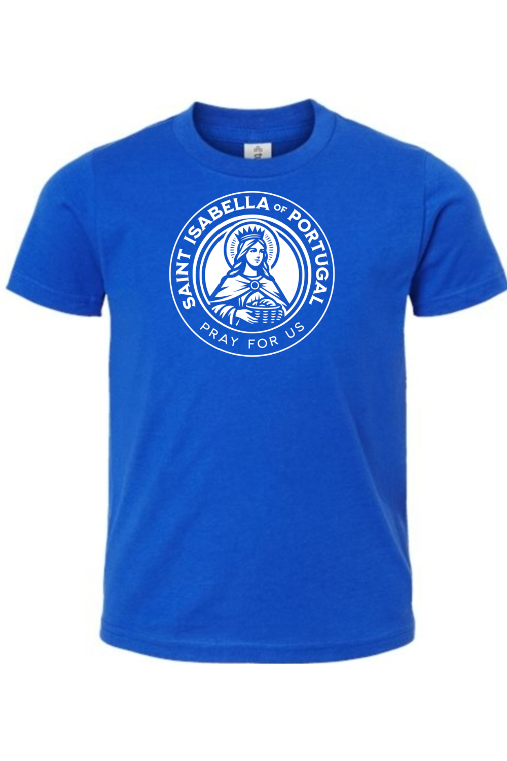 St. Isabella of Portugal (Pray for Us) - Kids Tee