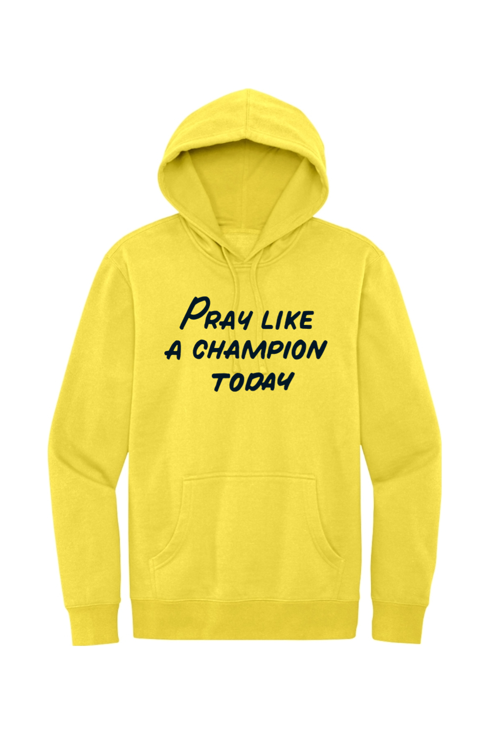 Pray Like a Champion Today - Fleece Hoodie