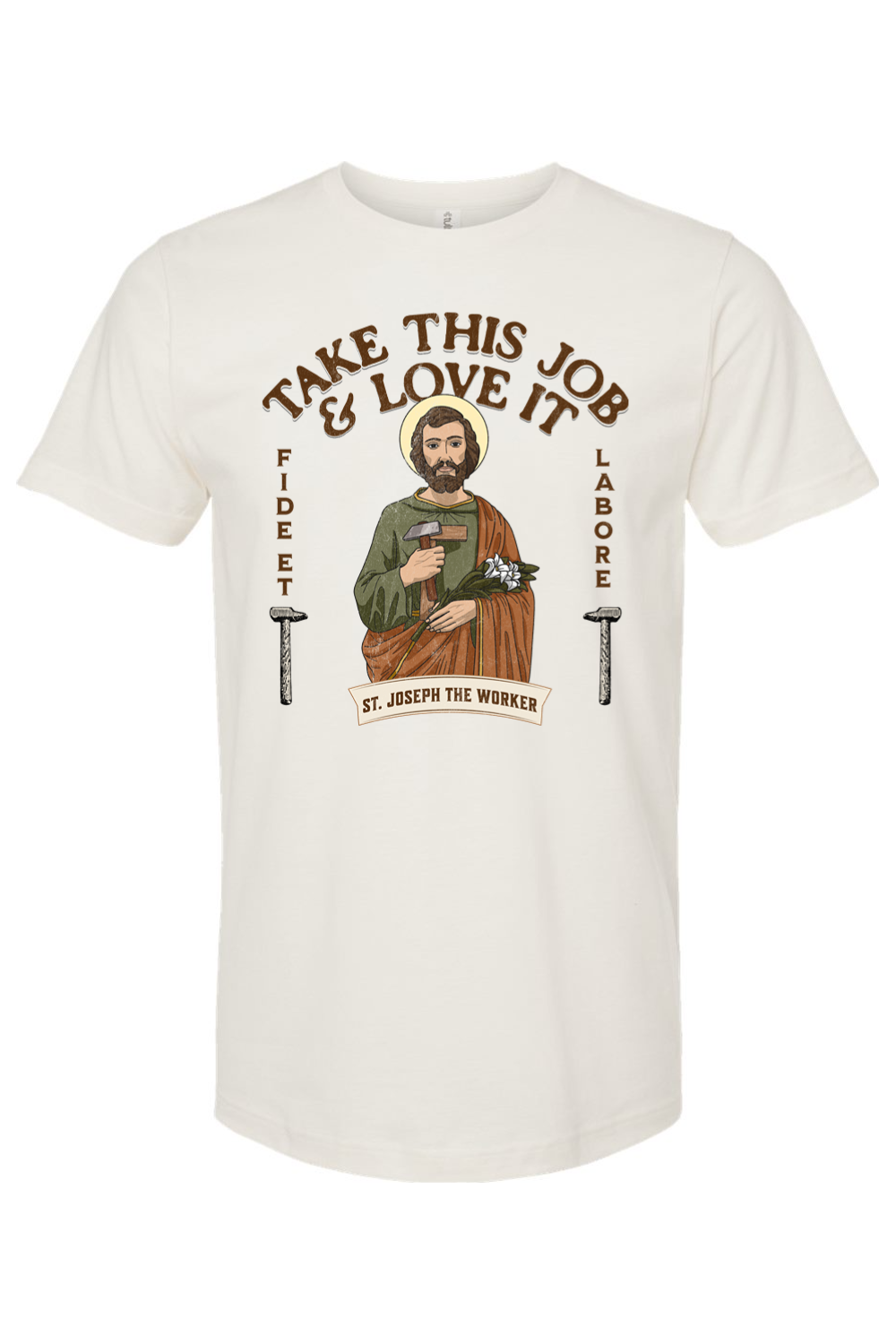 St. Joseph The Worker - Take This Job and Love It