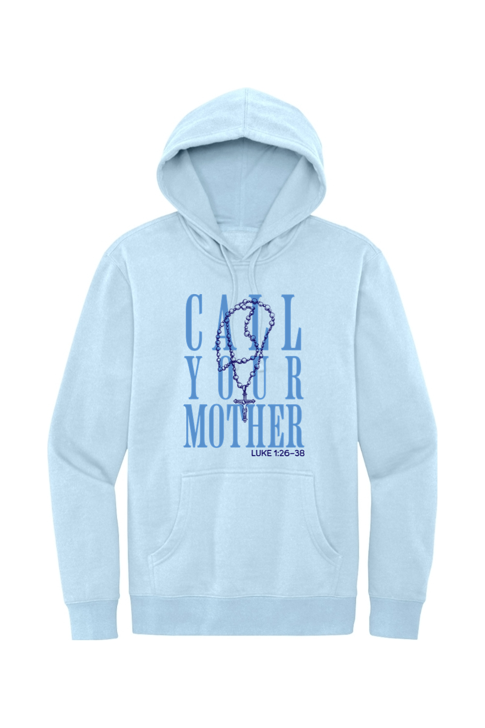 Call Your Mother - Hoodie