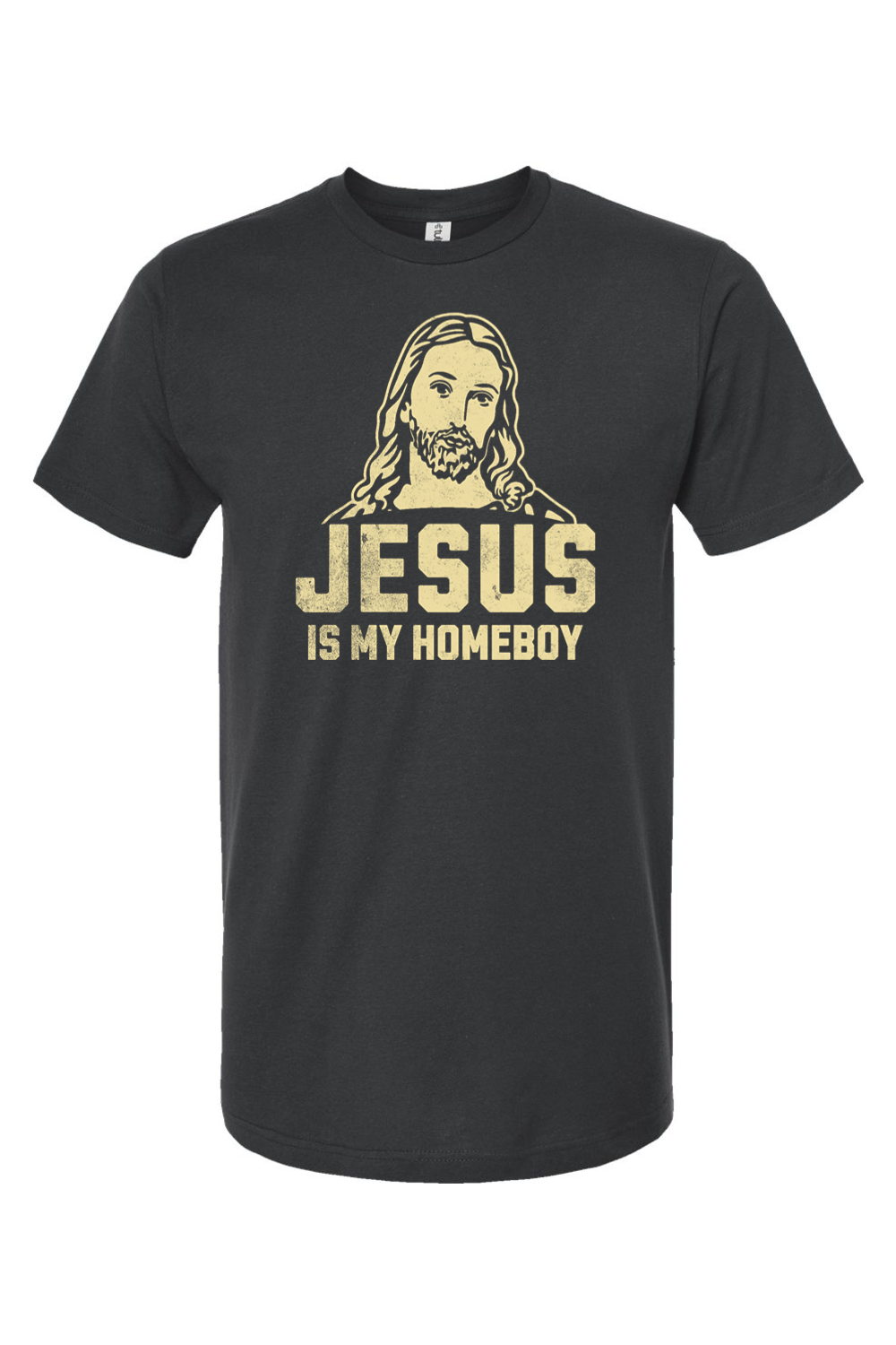 Jesus is My Homeboy - T-Shirt