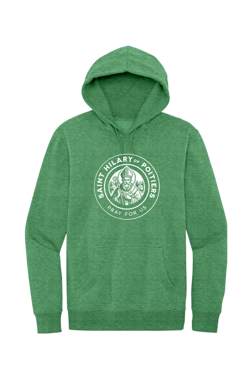 St. Hilary of Poitiers - Pray for Us - Hoodie