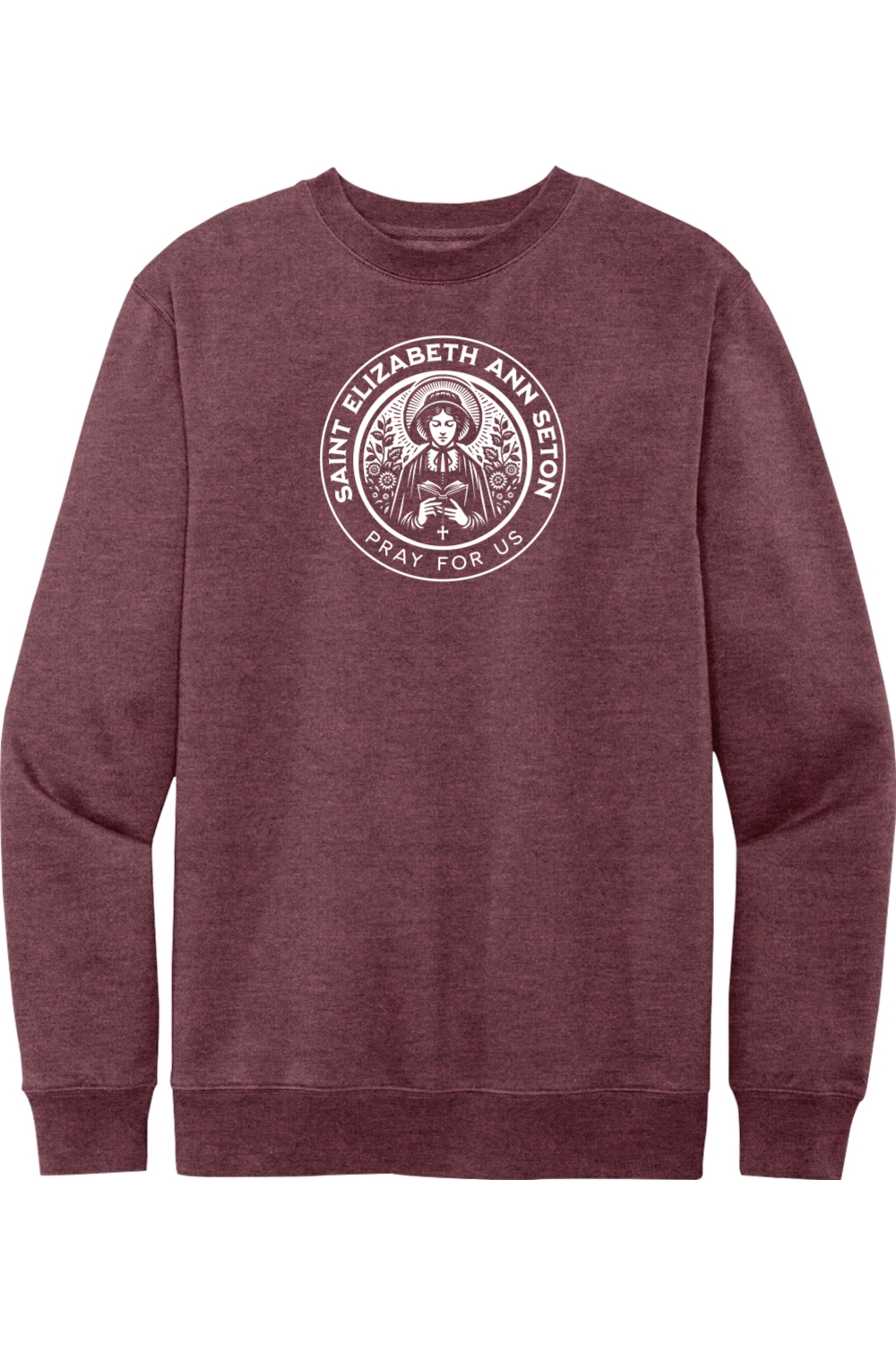 St. Elizabeth Ann Seton - Pray for Us - Crewneck Sweatshirt