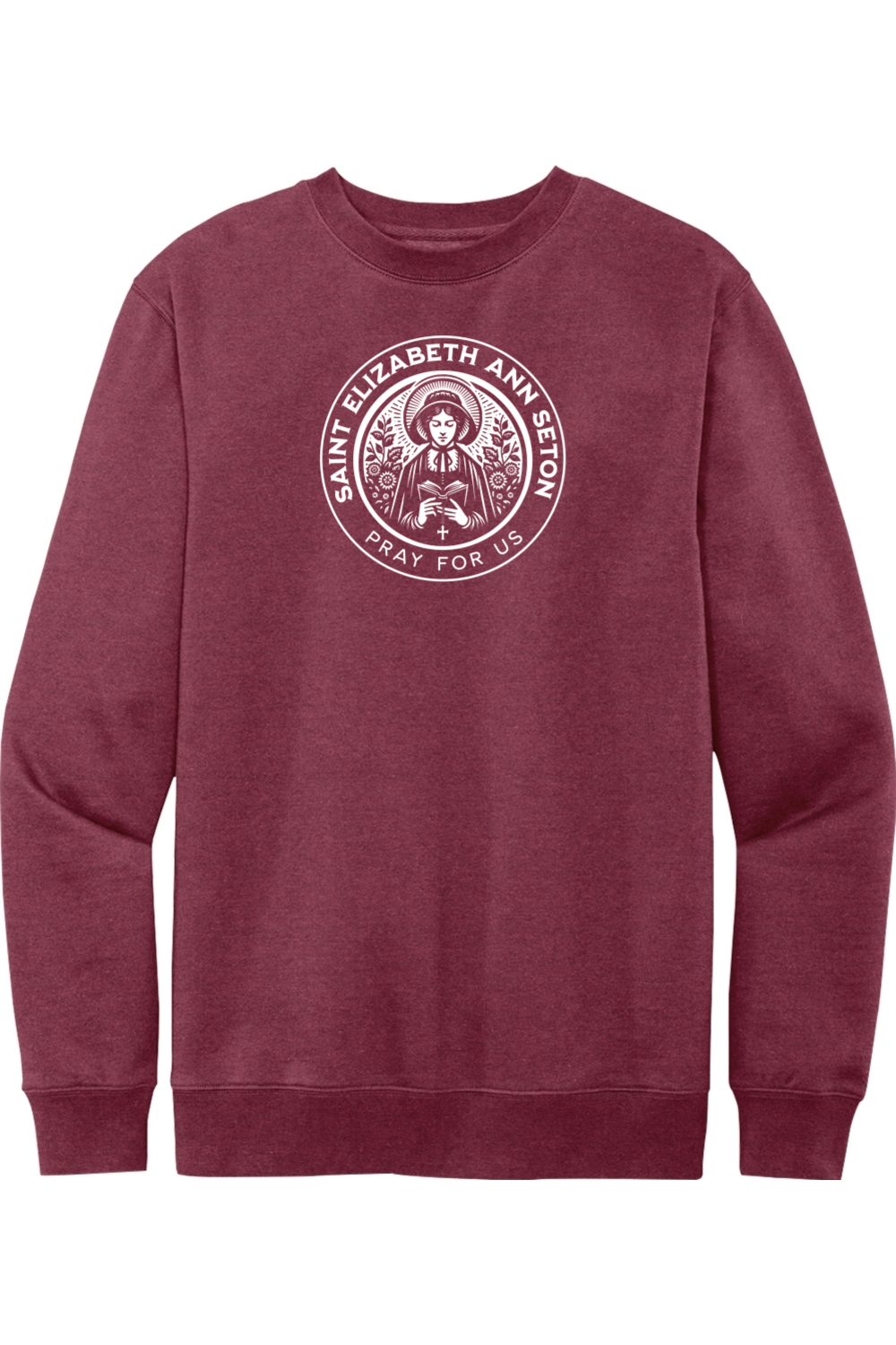 St. Elizabeth Ann Seton - Pray for Us - Crewneck Sweatshirt
