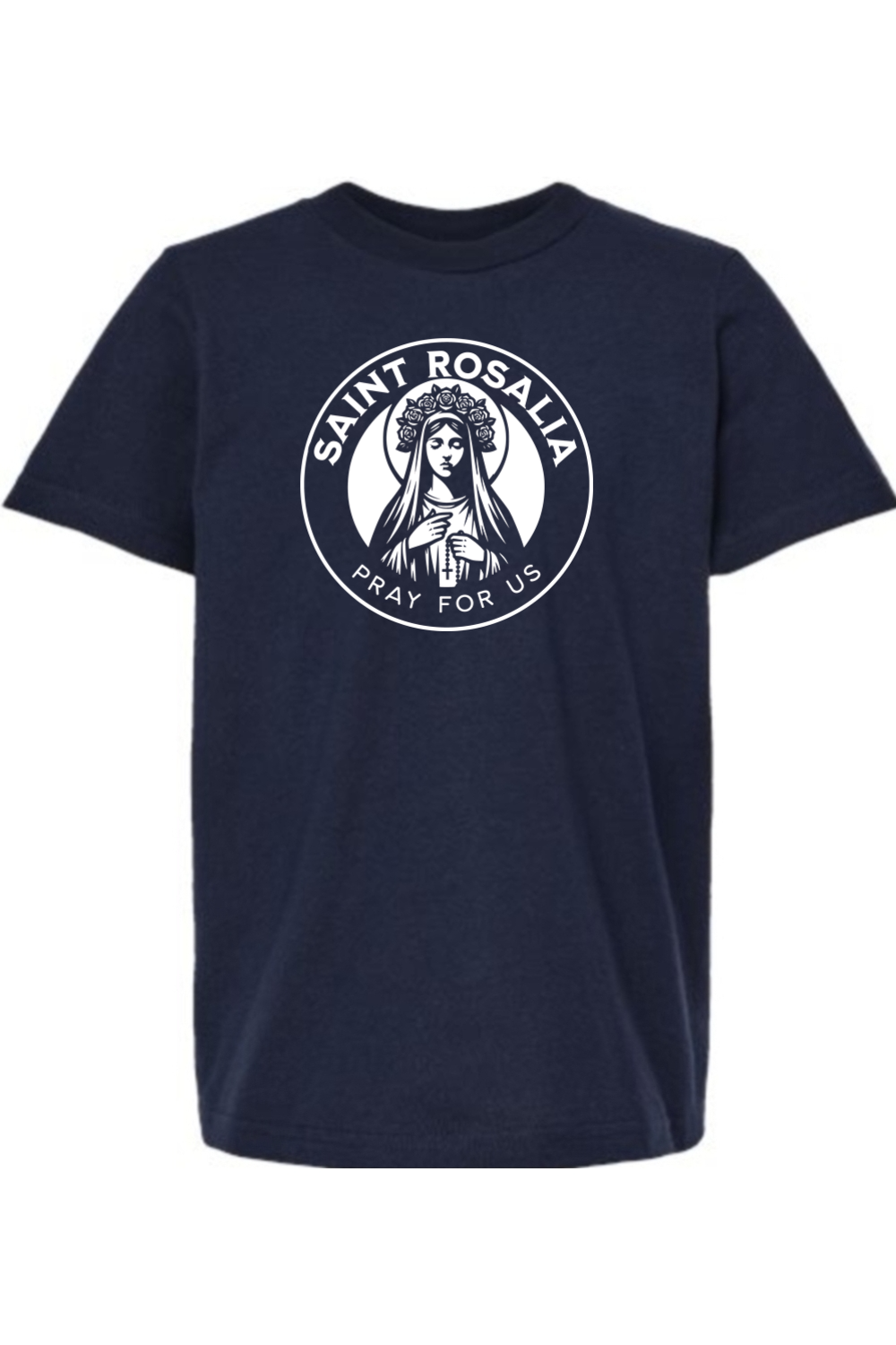St. Rosalia (Pray for Us) - Kids Tee