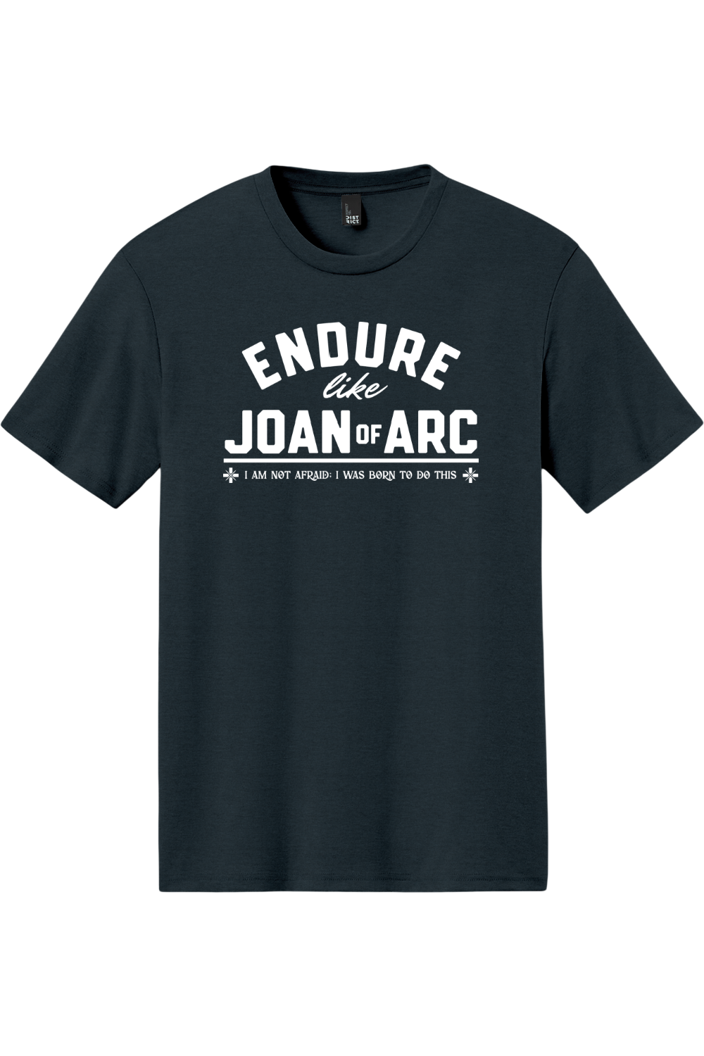 Endure Like Joan of Arc - Triblend Tee