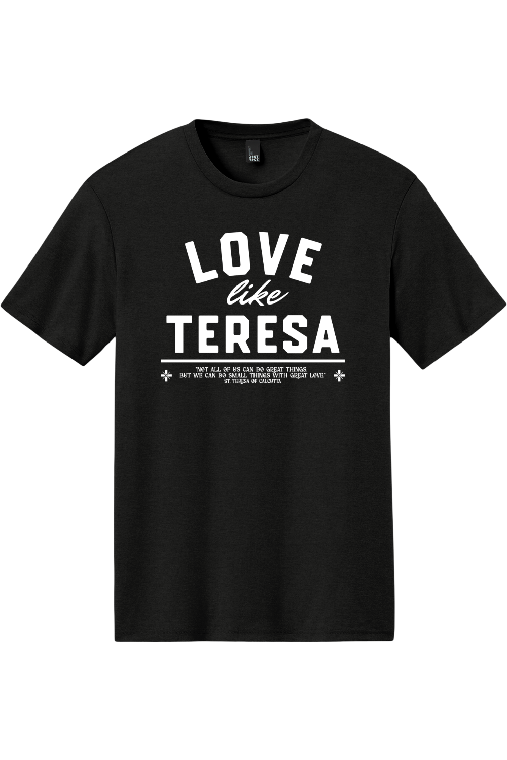 Love Like Teresa - Triblend Tee