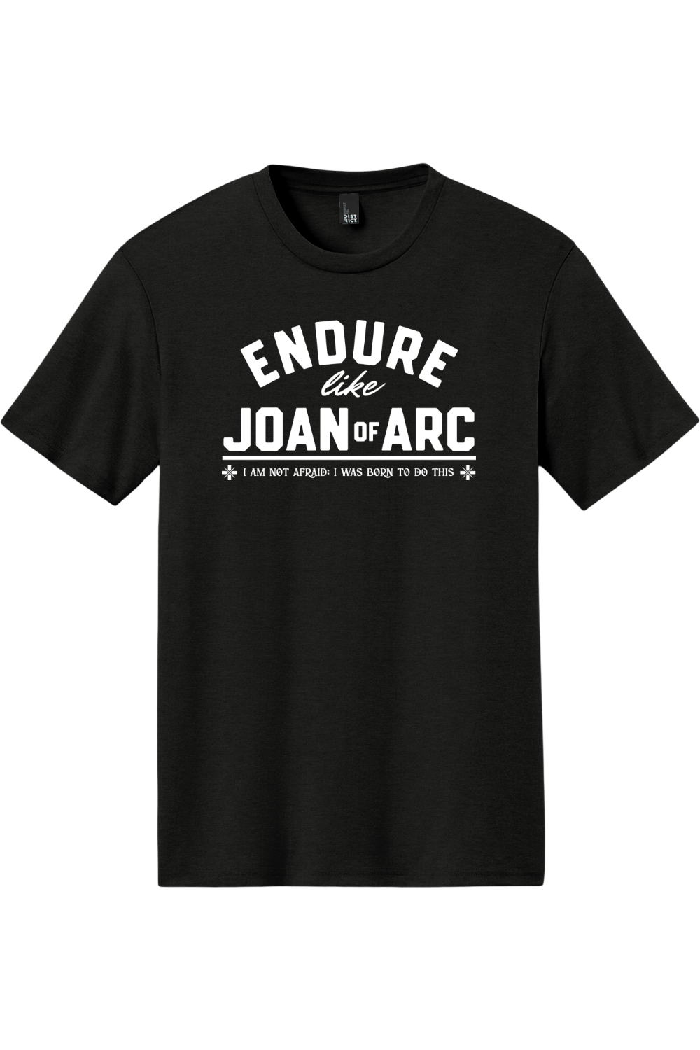 Endure Like Joan of Arc - Triblend Tee
