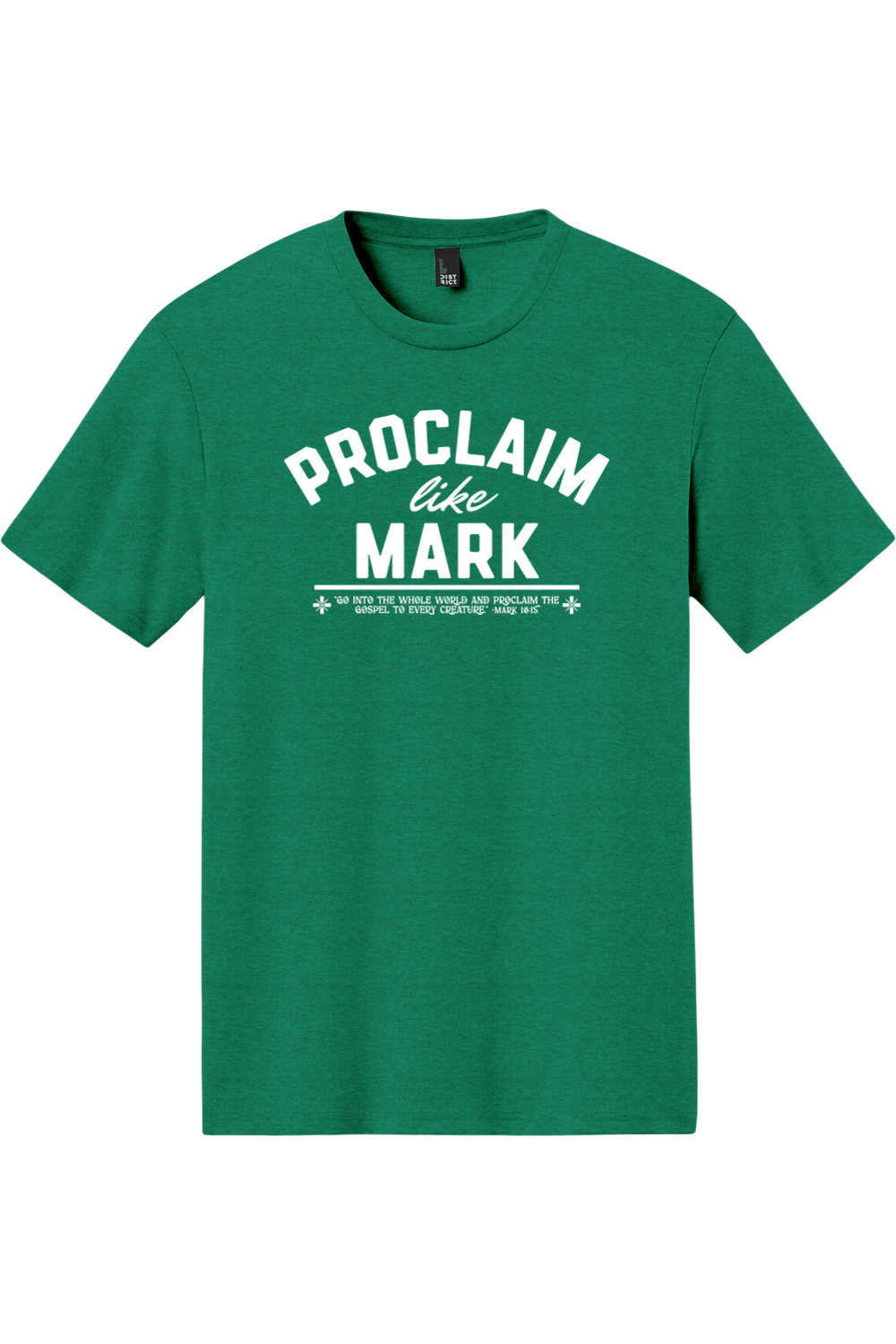Proclaim Like Mark - Triblend Tee