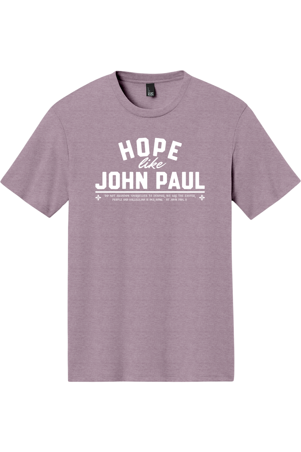 Hope Like John Paul - Triblend Tee