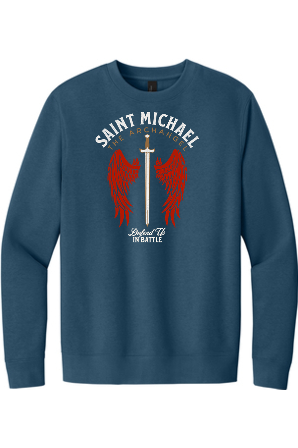 St. Michael - Defend Us In Battle - Fleece Crew