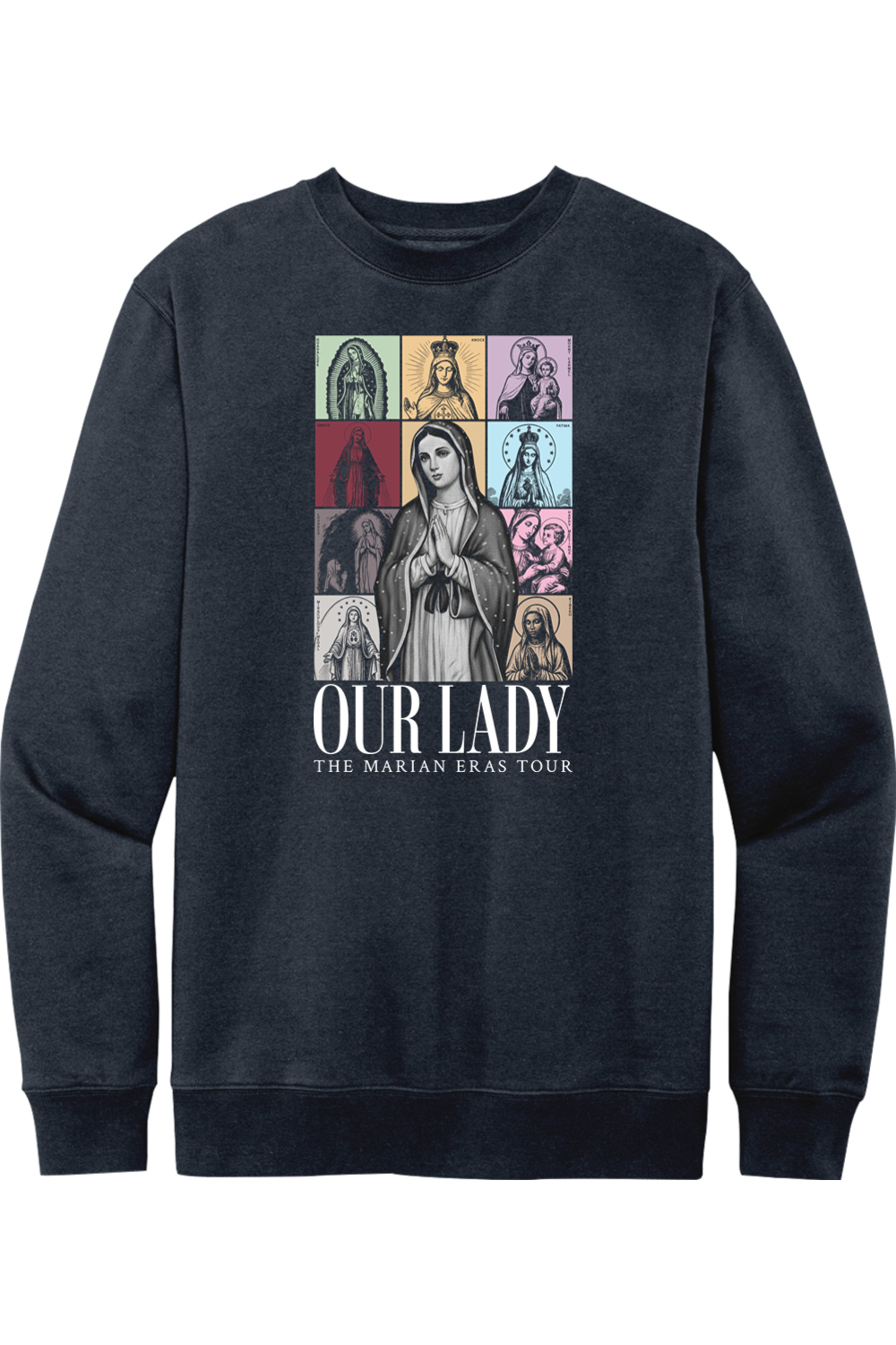 Our Lady - Marian Eras Tour - Crewneck Sweatshirt