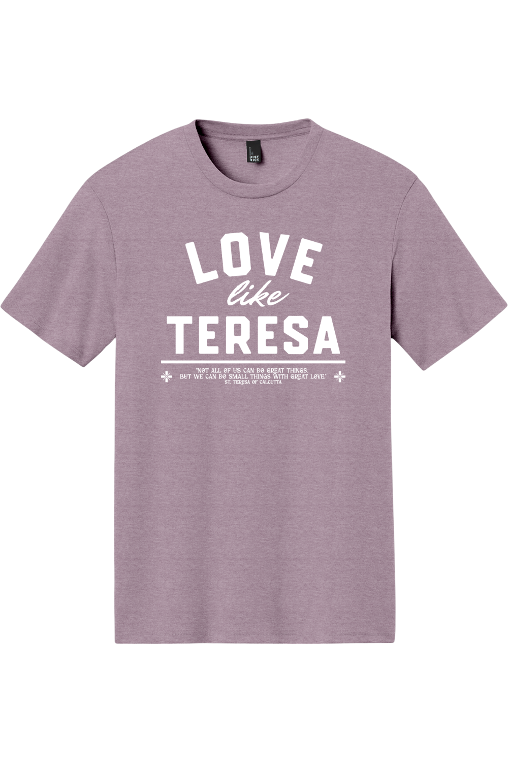Love Like Teresa - Triblend Tee