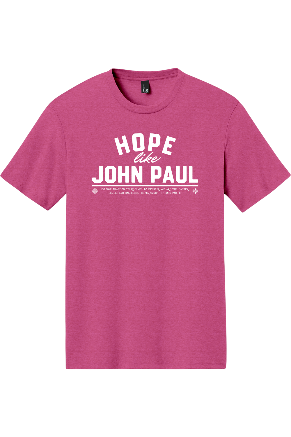 Hope Like John Paul - Triblend Tee