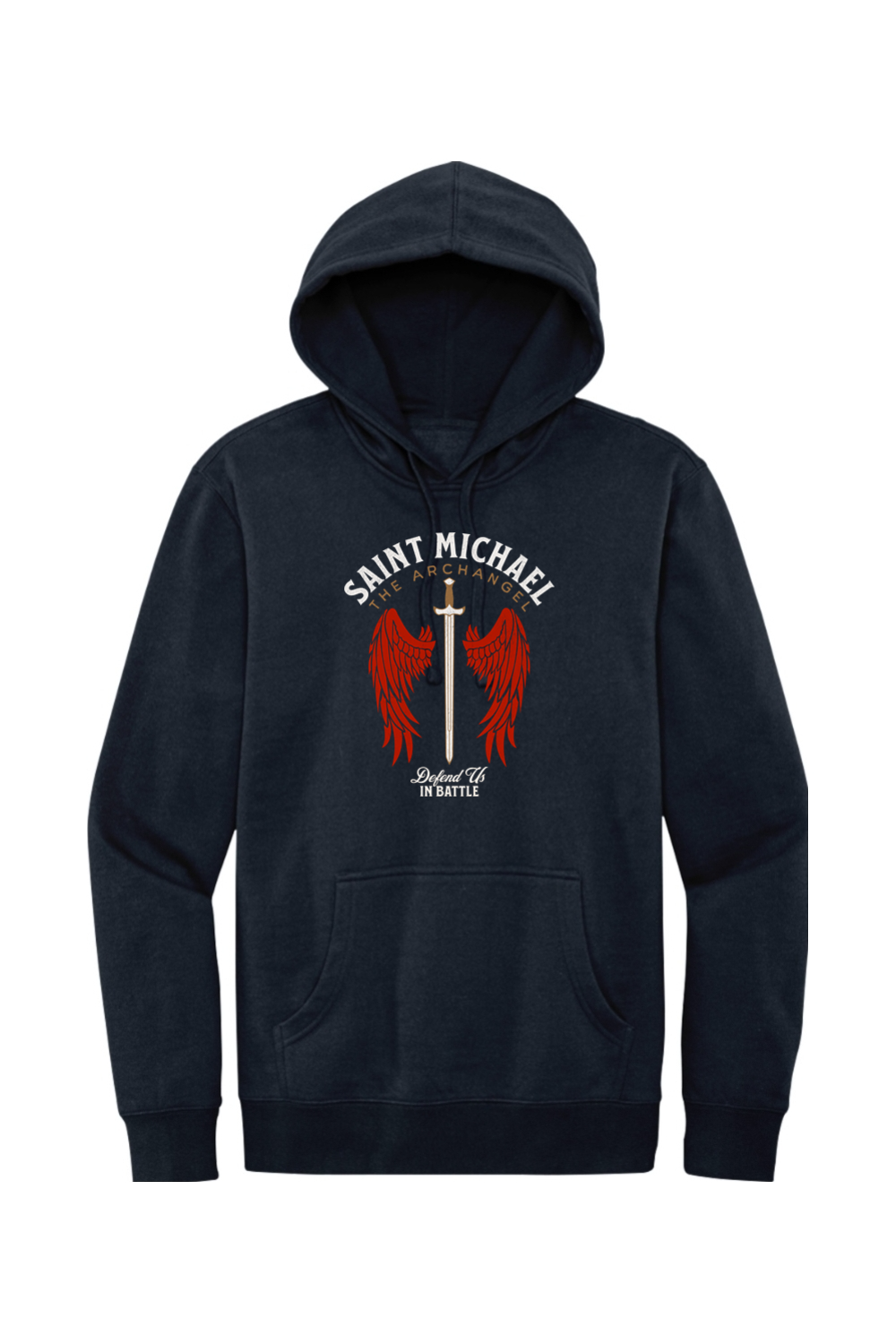 St. Michael - Defend Us in Battle - Fleece Hoodie
