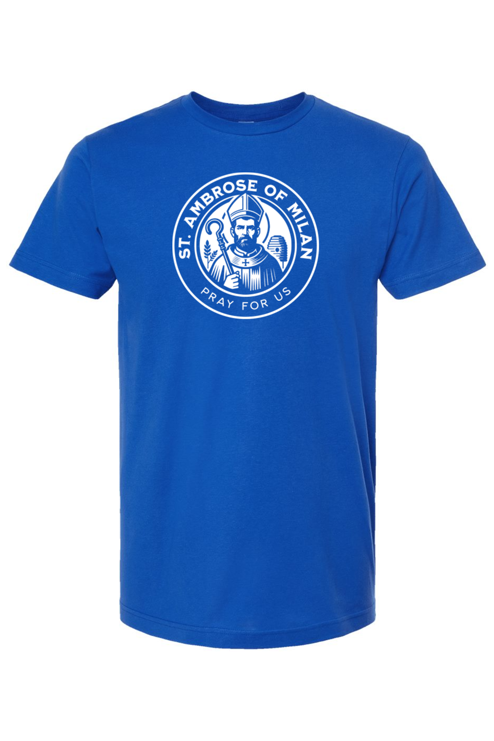St. Ambrose of Milan (Pray for Us) - T-Shirt