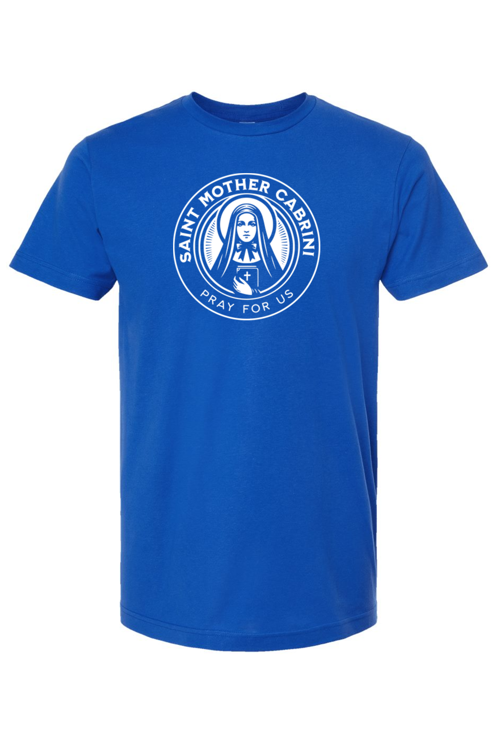 Saint Mother Cabrini - Pray for Us
