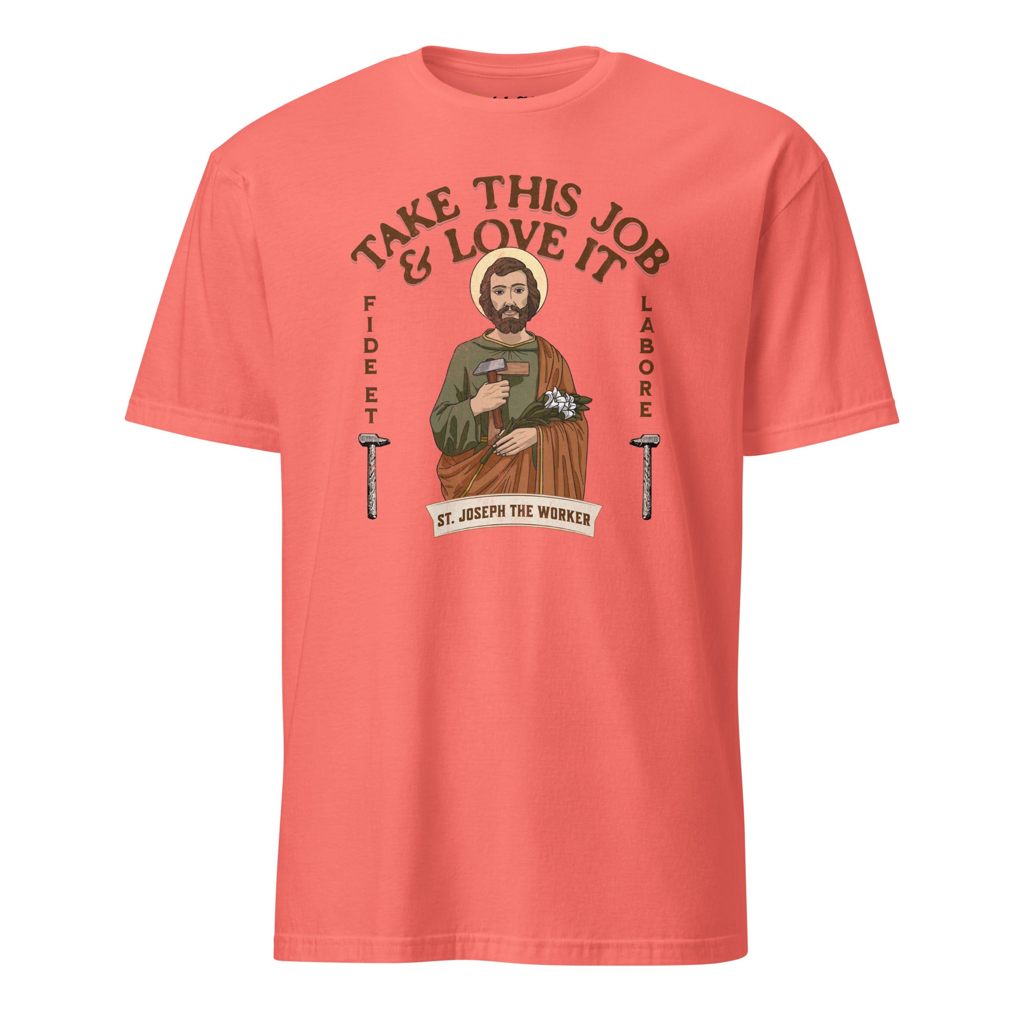 St. Joseph - Take This Job and Love It - T-Shirt – Disciple Shirts