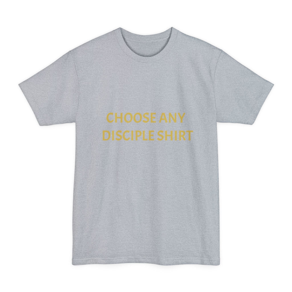 Choose Any Design - Tall T-Shirt