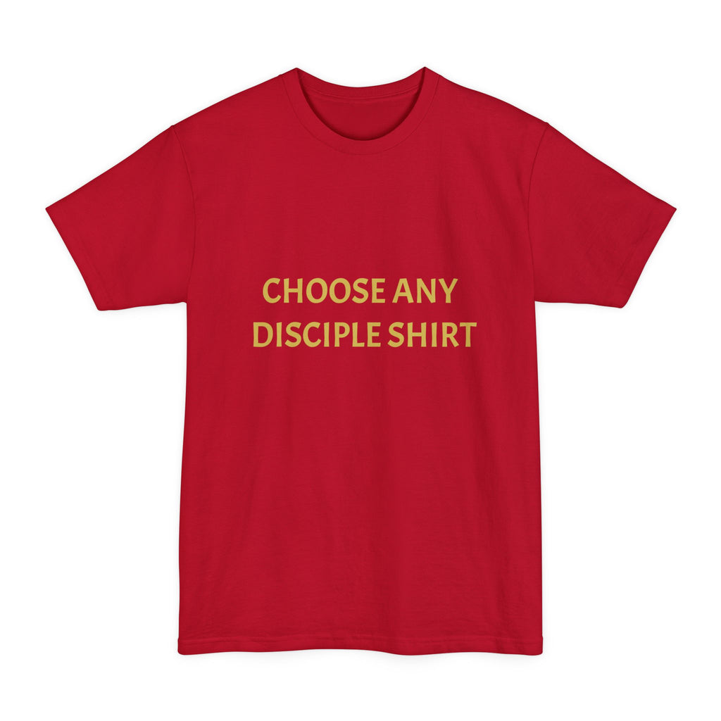 Choose Any Design - Tall T-Shirt