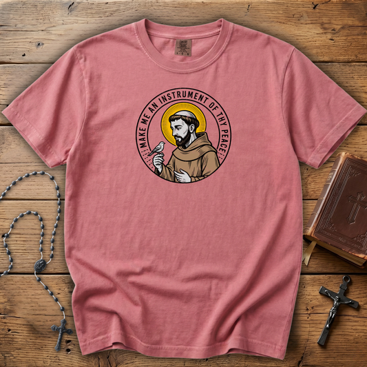 Make Me An Instrument Of Thy Peace | Comfort Colors Tee