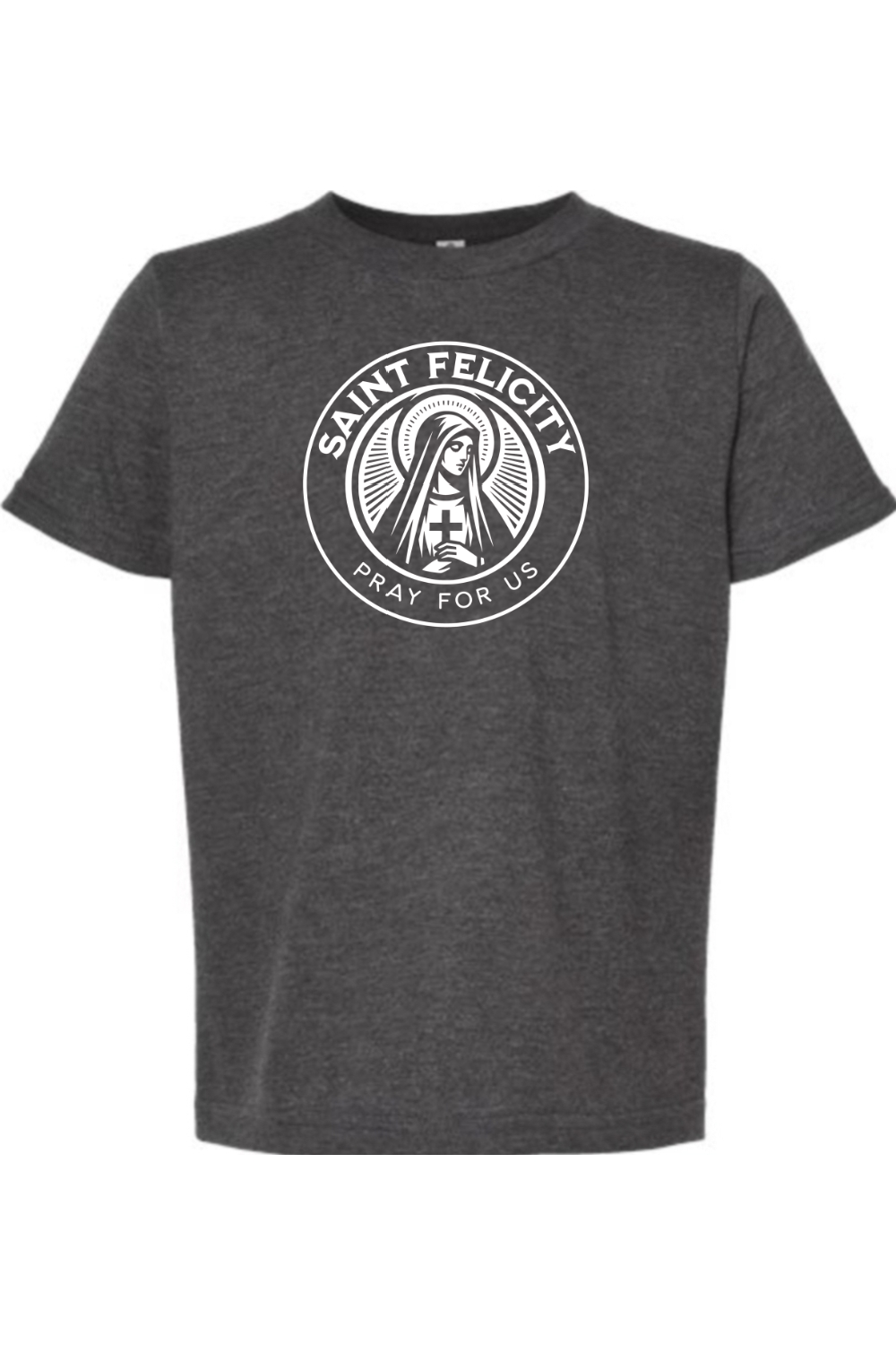 St. Felicity (Pray for Us) - Kids Tee