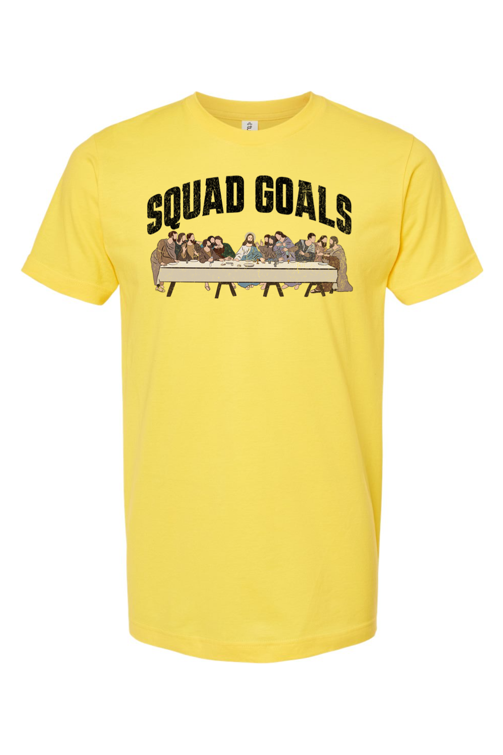 Squad Goals (Last Supper) - T-Shirt