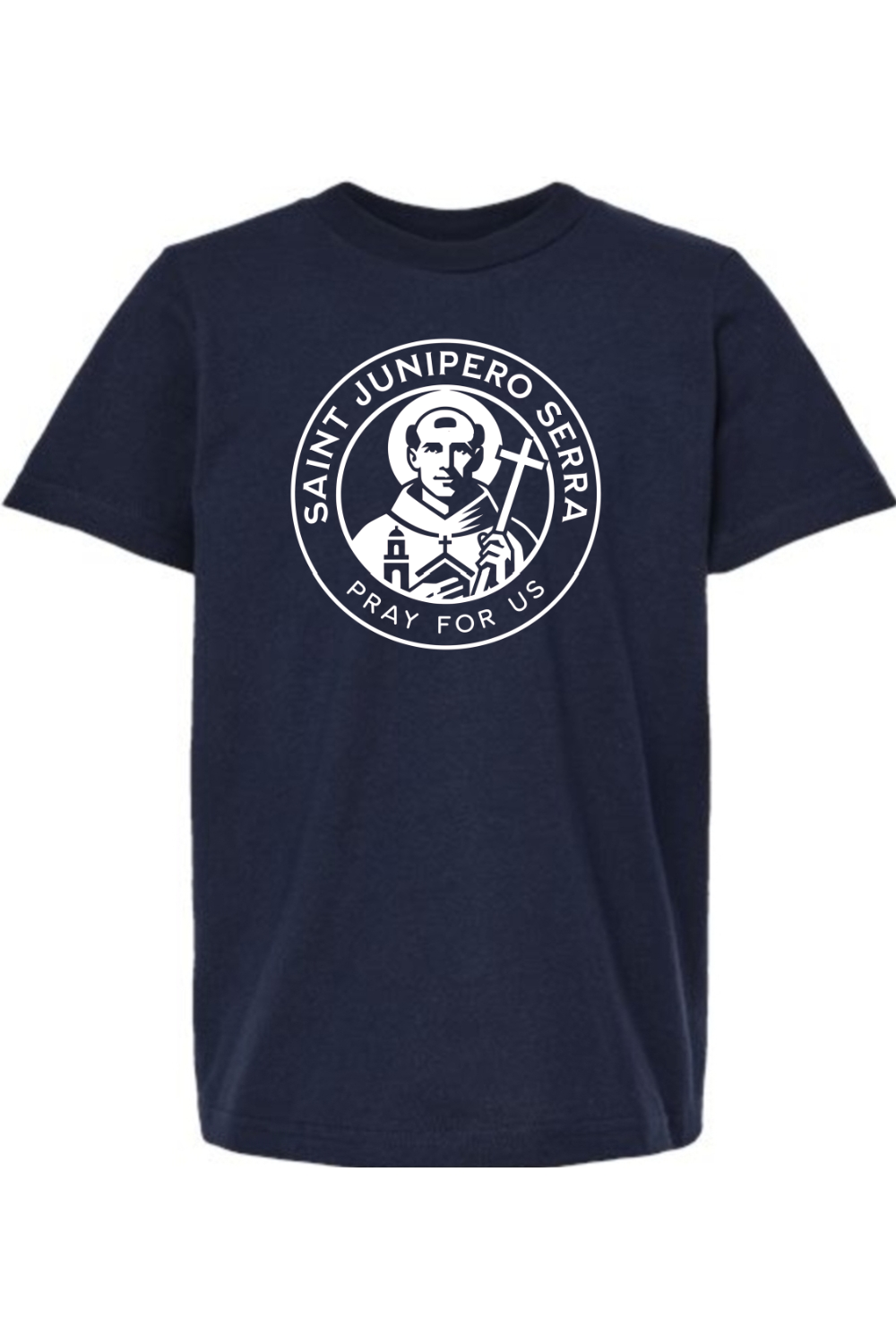 St. Junipero Serra - Pray for Us - Kids Tee