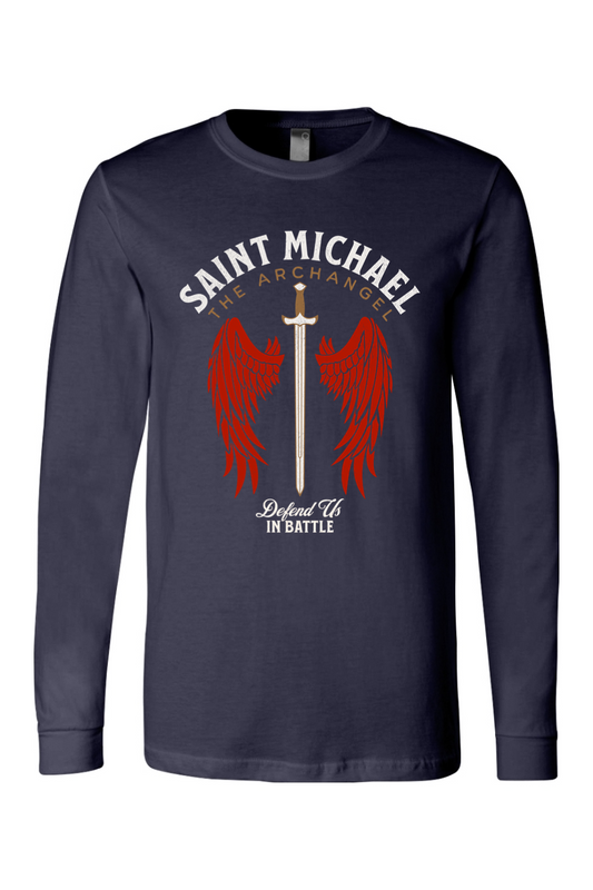 St. Michael the Archangel - Defend Us in Battle - Long Sleeve Tee