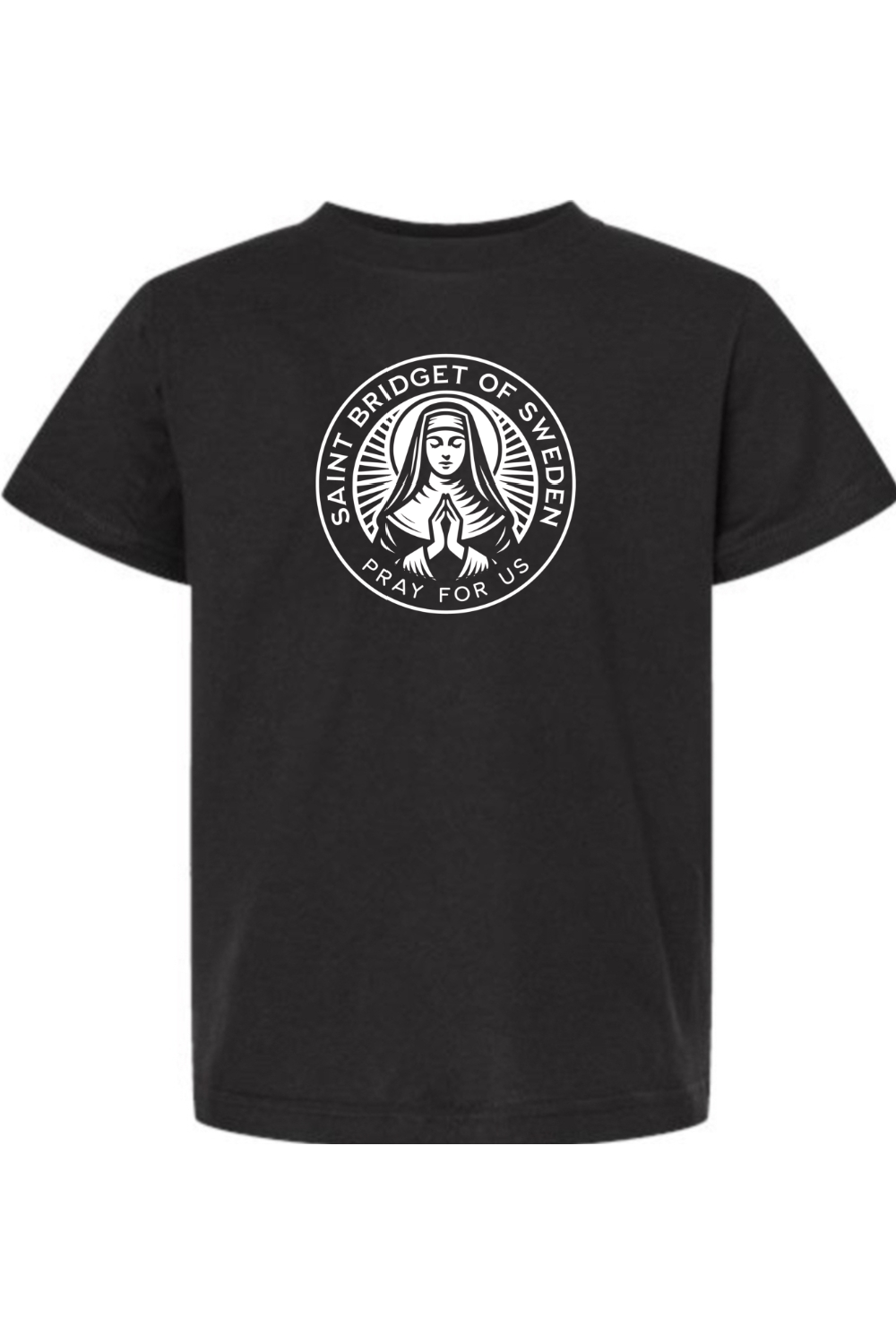 St. Bridget of Sweden - Pray for Us - Kids Tee