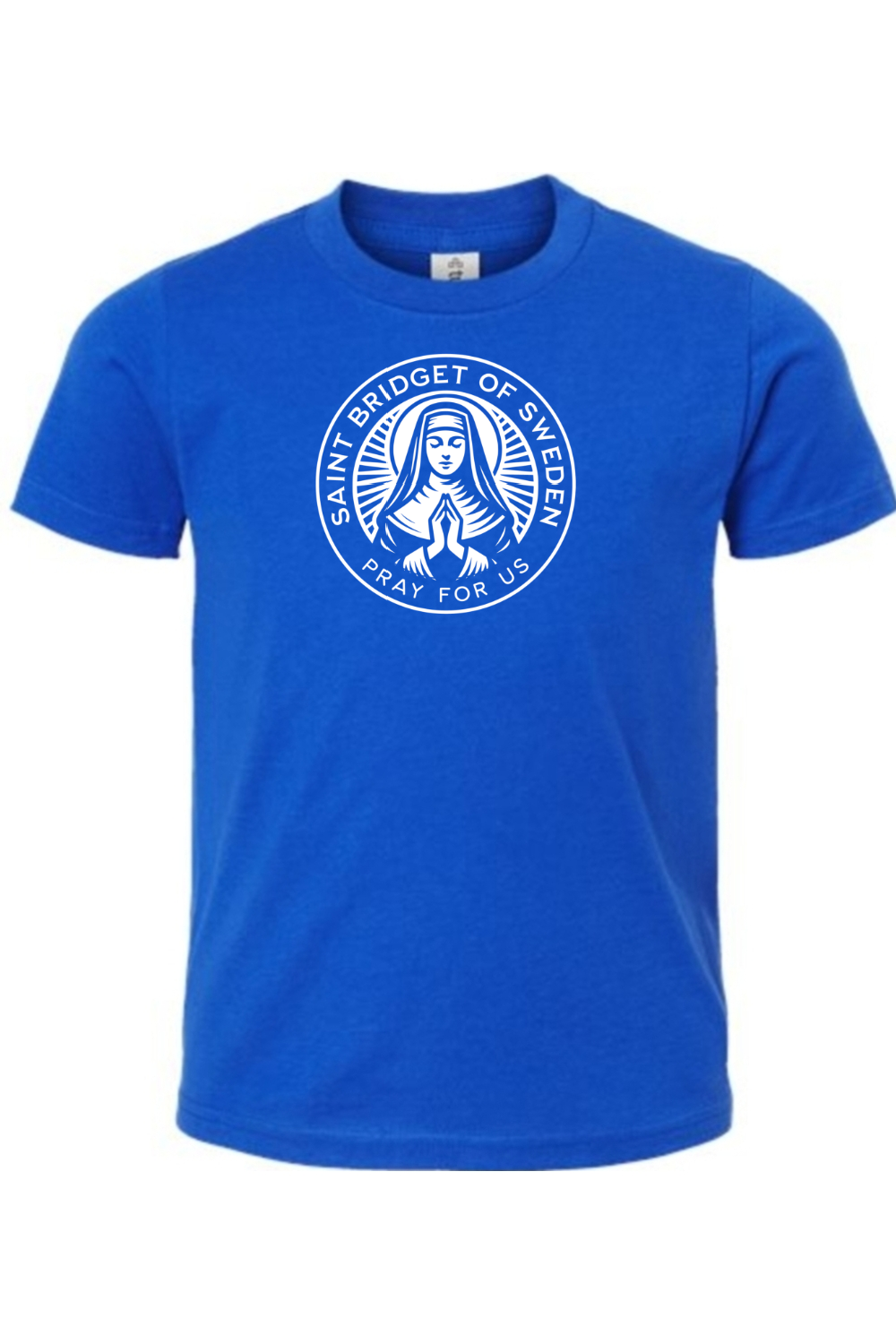 St. Bridget of Sweden - Pray for Us - Kids Tee