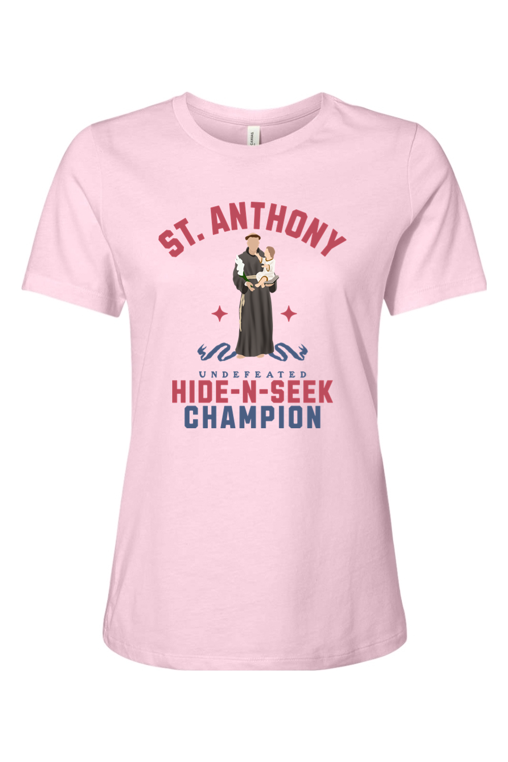 St. Anthony: Hide N Seek Champ - Ladies Tee