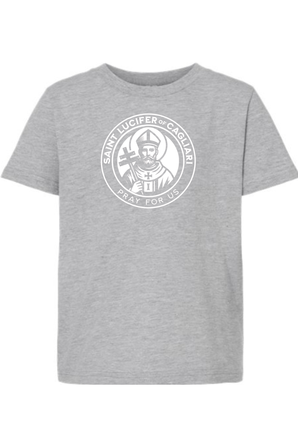 St. Lucifer of Cagliari - Pray for Us - Kids Tee