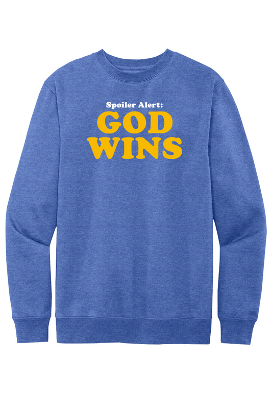 Spoiler Alert: God Wins - Crewneck Sweatshirt