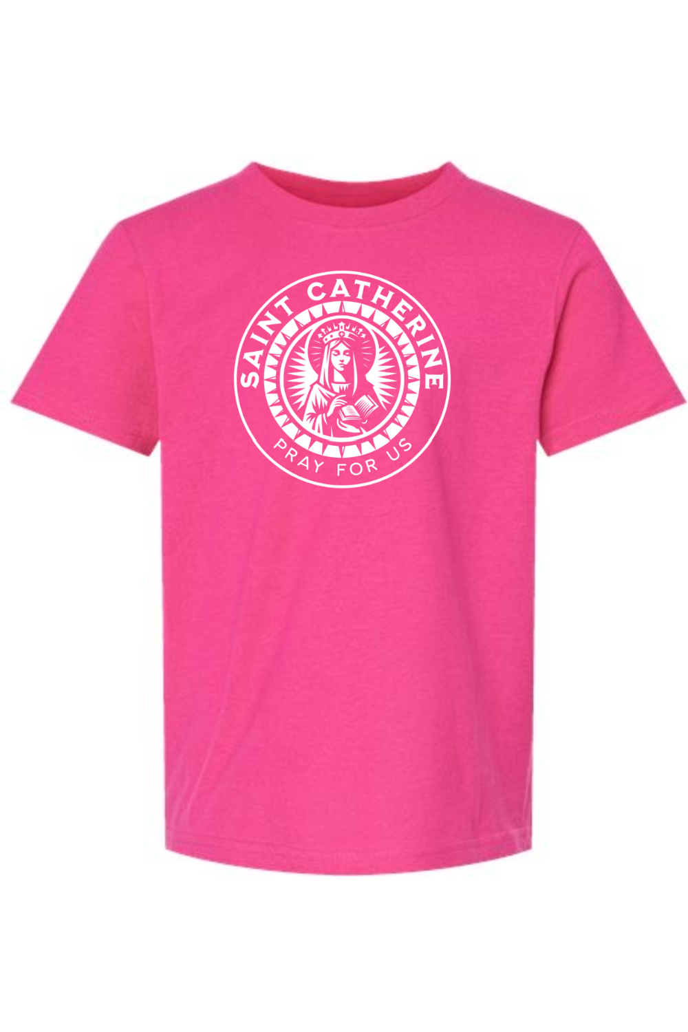 St. Catherine - Pray for Us - Kids Tee