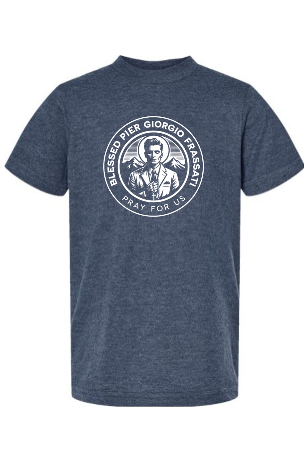 Blessed Pier Giorgio Frassati - Pray for Us - Kids Tee