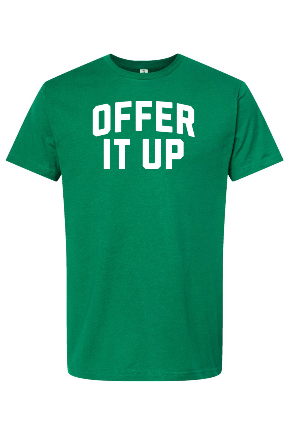 Offer It Up - T-Shirt