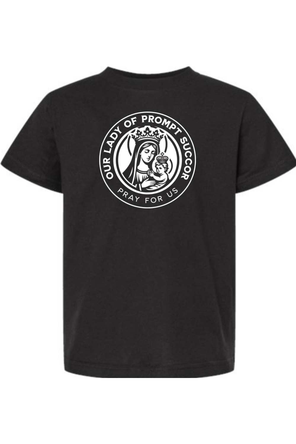 Our Lady of Prompt Succor (Pray for Us) - Kids Tee