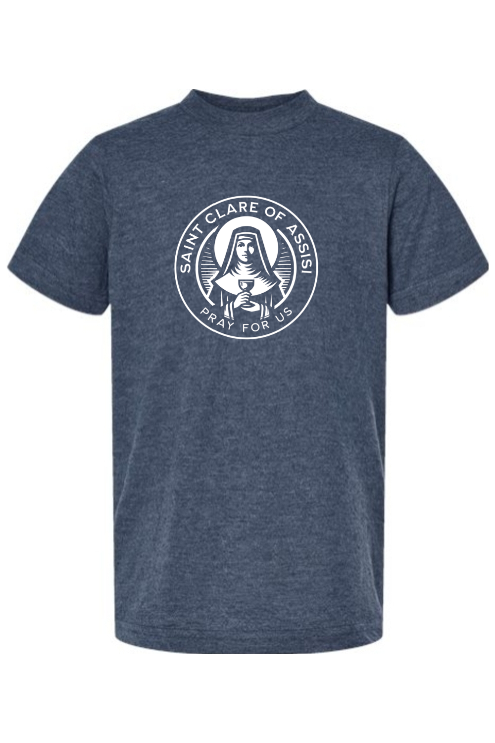 St. Clare of Assisi - Pray for Us - Kids Tee