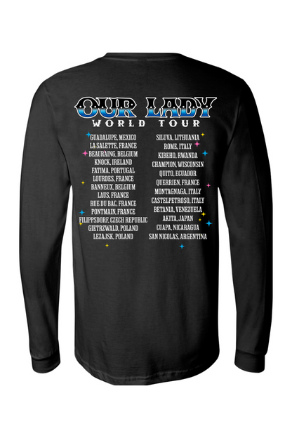 Our Lady World Tour - Long Sleeve Tee