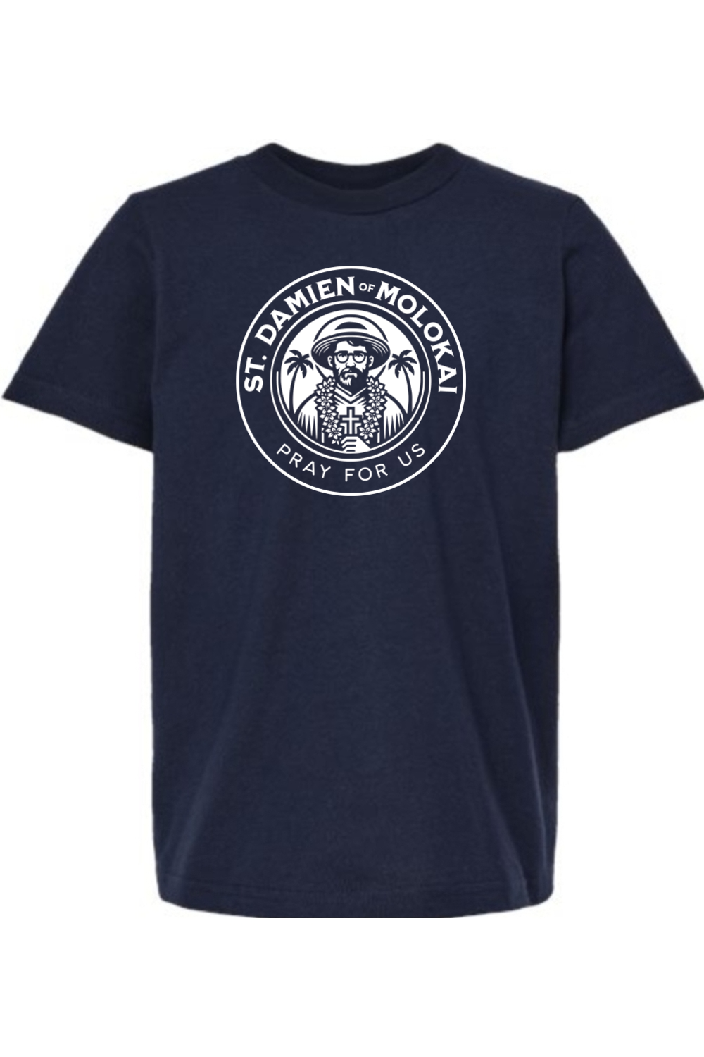 St. Damien of Molokai - Pray for Us - Kids Tee